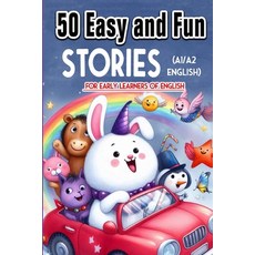 (英文圖書) 50 Easy and Fun Stories for Early Learners of English (A1/A2 English) 289pages... 平裝版, Independently Published, 英文