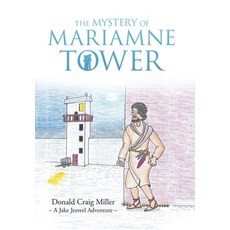 (英文圖書) The Mystery of Mariamne Tower 精裝版, WestBow Press, 英文