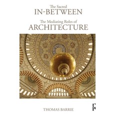 (英文圖書) The Sacred In-Between: The Mediating Roles of Architecture 精裝版, Routledge, 英文