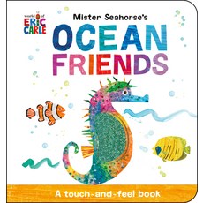 (英文圖書)Mister Seahorse's Ocean Friends: A Touch-And-Feel Book Board Books, World of Eric Carle, 英文, 硬頁書