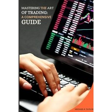 (英文圖書) Mastering the Art of Trading: A Comprehensive Guide 平裝版, Khan Publishers, 英文