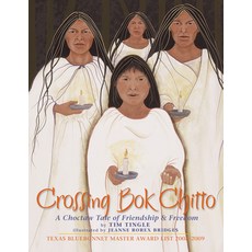 Crossing Bok Chitto: A Choctaw Tale of Friendship & Freedom 平裝版, Cinco Puntos Press, 英文
