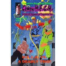 (英文圖書)Compu-M.E.C.H. Mechanically Engineered and Computerized Hero Volume 26: M.E.C.H.... 平裝版, Createspace Independent Pub..., 英文