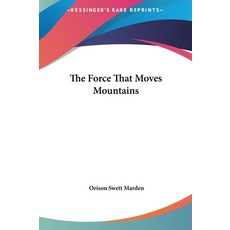 (英文圖書) The Force That Moves Mountains 精裝版, Kessinger Publishing, 英文