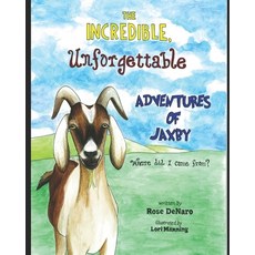 (英文圖書) The Incredible Unforgettable Adventures of Jaxby: Where Did I Come From? 平裝版, Independently Published, 英文