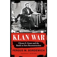 (英文圖書) Klan War: Ulysses S. Grant and the Battle to Save Reconstruction 平裝版, Vintage, 英文