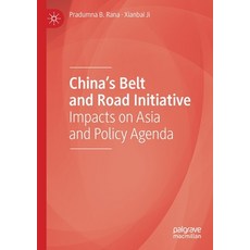 (英文圖書) China's Belt and Road Initiative: Impacts on Asia and Policy Agenda 平裝版, Palgrave MacMillan, 英文