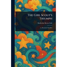 (英文圖書)The Girl Scout's Triumph 平裝版, Anson Street Press, 英文