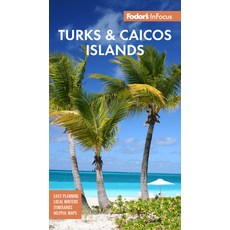 (英文圖書) Fodor's Infocus Turks & Caicos Islands 平裝版, Fodor's Travel Publications, 英文