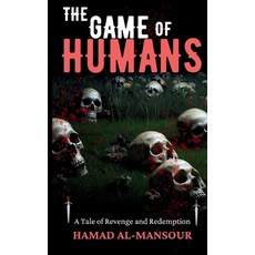 (英文圖書) The Game of Humans: A Tale of Revenge and Redemption 平裝版, Independently Published, 英文