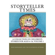 (英文圖書)StoryTeller Tymes: A Collection of Children's Stories 平裝版, Createspace Independent Pub..., 英文