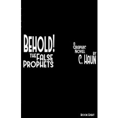 (英文圖書) Behold! The False Prophets: Book Eight 平裝版, Lulu.com, 英文