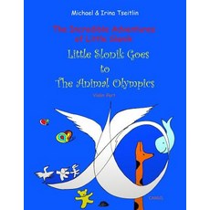 (英文圖書)Animal Olympics Violin Score 平裝版, Lulu.com, 英文