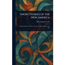 (英文圖書)Short Stories of the New America 精裝版, Anson Street Press, 英文