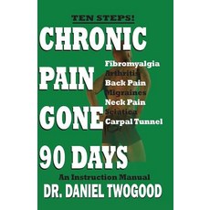 (英文圖書) Chronic Pain Gone 90 Days 平裝版, Author's Herald, 英文