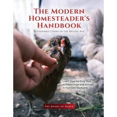(英文圖書) The Modern Homesteader's Handbook: Learn Step-by-Step How to Raise Crops and Animals in Your ... 平裝版, Books of Pamex, 英文