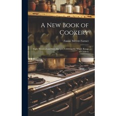(英文圖書) A new Book of Cookery: Eight Hundred and Sixty Recipes Covering the Whole Range of Cookery 精裝版, Legare Street Press, 英文