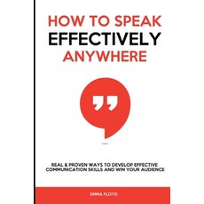 (英文圖書) How to Speak Effectively Anywhere: Real & Proven Ways to Develop Effective Comm... 平裝版, Emily Patterson, 英文