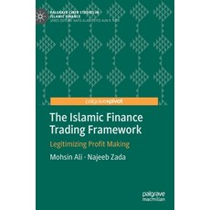 (英文圖書) The Islamic Finance Trading Framework: Legitimizing Profit Making 精裝版, Palgrave Pivot, 英文