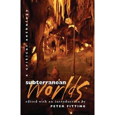 (英文圖書) Subterranean Worlds: A Critical Anthology 平裝版, Wesleyan University Press, 英文