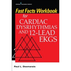 Fast Facts Workbook for Cardiac Dysrhythmias and 12-Lead EKGs 平裝版, Springer Publishing Company, 英文
