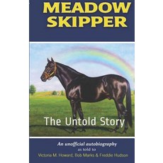 (英文圖書) Meadow Skipper: The Untold Story 平裝版, Independently Published, 英文