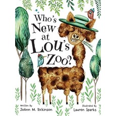 (英文圖書)Who's New At Lou's Zoo: A kid's book about kindness compassion and acceptance ... 精裝版, Two Sweet Peas Publishing, 英文