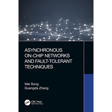 (英文圖書) Asynchronous On-Chip Networks and Fault-Tolerant Techniques 平裝版, CRC Press, 英文