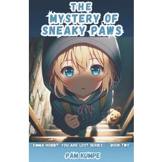 (英文圖書)The Mystery of Sneaky Paws: Emma Hobbit: You Are Lost Series / Book Two 平裝版, Pam Kumpe, 英文