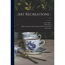 (英文圖書) Art Recreations: ; c.1 平裝版, Legare Street Press, 英文