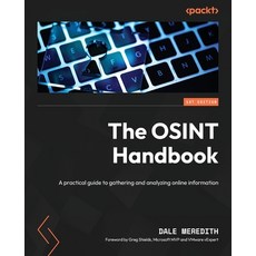 (英文圖書) The OSINT Handbook: A practical guide to gathering and analyzing online information 平裝版, Packt Publishing, 英文