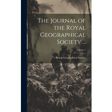 (英文圖書) The Journal of the Royal Geographical Society ...; Volume 1 精裝版, Legare Street Press, 英文