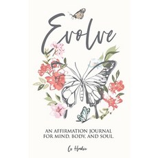 (英文圖書) Evolve: An Affirmation Journal for Mind Body and Soul. 平裝版, Cr Hendrix, 英文