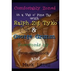 (英文圖書) Comfortably Zoned in a Vat O' Pine Tar 平裝版, Independently Published, 英文