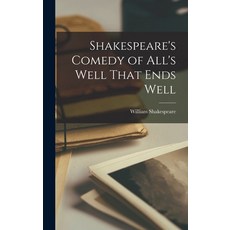 (英文圖書) Shakespeare's Comedy of All's Well That Ends Well 精裝版, Legare Street Press, 英文