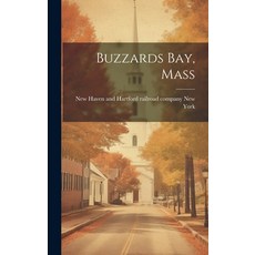 (英文圖書) Buzzards Bay Mass 精裝版, Legare Street Press, 英文