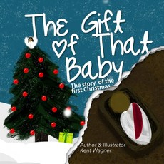 (英文圖書)The Gift of That Baby: The Story of the First Christmas 平裝版, Independently Published, 英文