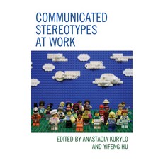 (英文圖書) Communicated Stereotypes at Work 精裝版, Lexington Books, 英文