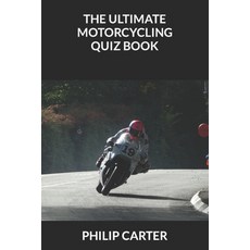 (英文圖書) The Ultimate Motorcycling Quiz Book 平裝版, Independently Published, 英文