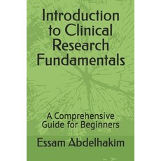 (英文圖書) Introduction to Clinical Research Fundamentals: A Comprehensive Guide for Begin... 平裝版, Independently Published, 英文