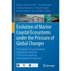 (英文圖書) Evolution of Marine Coastal Ecosystems Under the Pressure of Global Changes: Proceedings of C... 平裝版, Springer, 英文