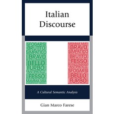 Italian Discourse: A Cultural Semantic Analysis 精裝版, Lexington Books, 英文