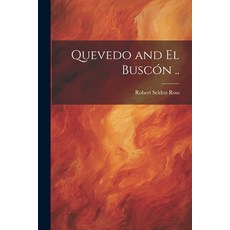 (英文書籍) Quevedo and El Buscón .. 平裝版, Legare Street Press, 英文