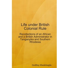 (英文圖書) Life under British Colonial Rule: Recollections of an African and a British Admi 平裝版, New Africa Press, 英文