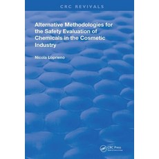 (英文圖書) Alternative Methodologies for the Safety Evaluation of Chemicals in the Cosmetic Industry 平裝版, CRC Press, 英文