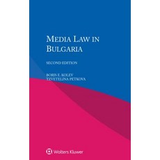 (英文圖書) Media Law in Bulgaria 平裝版, Kluwer Law International, 英文