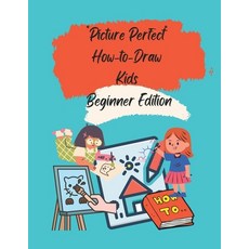 (英文圖書)Picture Perfect: How-to-Draw Kids Beginner Edition 平裝版, Independently Published, 英文