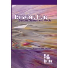 (英文圖書) Beyond Fun: Serious Games and Media 平裝版, Lulu.com, 英文