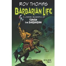 (英文圖書)Barbarian Life: A Literary Biography of Conan the Barbarian (Volume Two) 平裝版, Pulp Hero Press, 英文