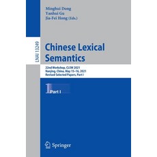 (英文圖書) Chinese Lexical Semantics: 22nd Workshop Clsw 2021 Nanjing China May 15-16 2021 Revised... 平裝版, Springer, 英文